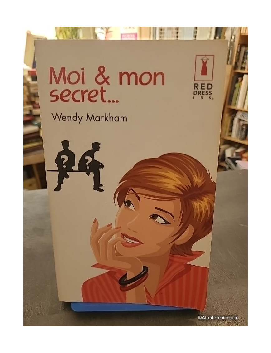 Moi & mon secret - Wendy Markham