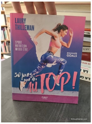 30 jours pour être top Sport/nutrition/mieux-être - Laury Thilleman