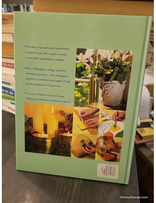 Décorez vases et pots. Idées de créations à réaliser vous-même - Stephanie Donaldson