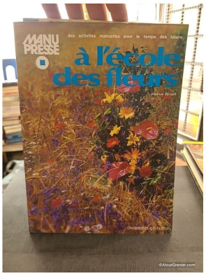 À l'école des fleurs - Hervé Broët