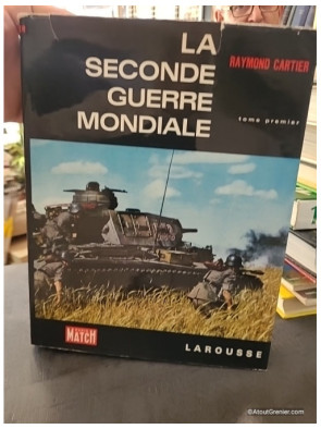 La Seconde Guerre mondiale - Tome premier et second - Raymond Cartier