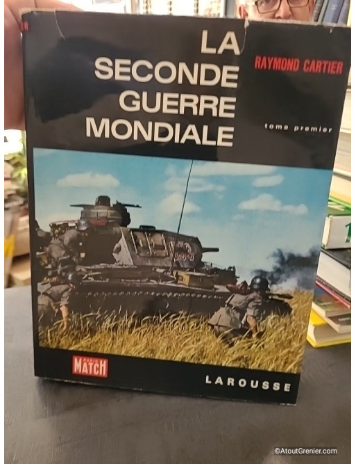La Seconde Guerre mondiale - Tome premier et second - Raymond Cartier