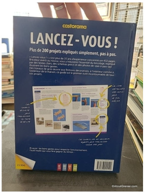 Lancez-vous ! Tout le savoir-faire de Castorama - Christian Pessey