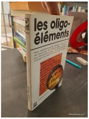 Les Oligo-Elements - R Moatti