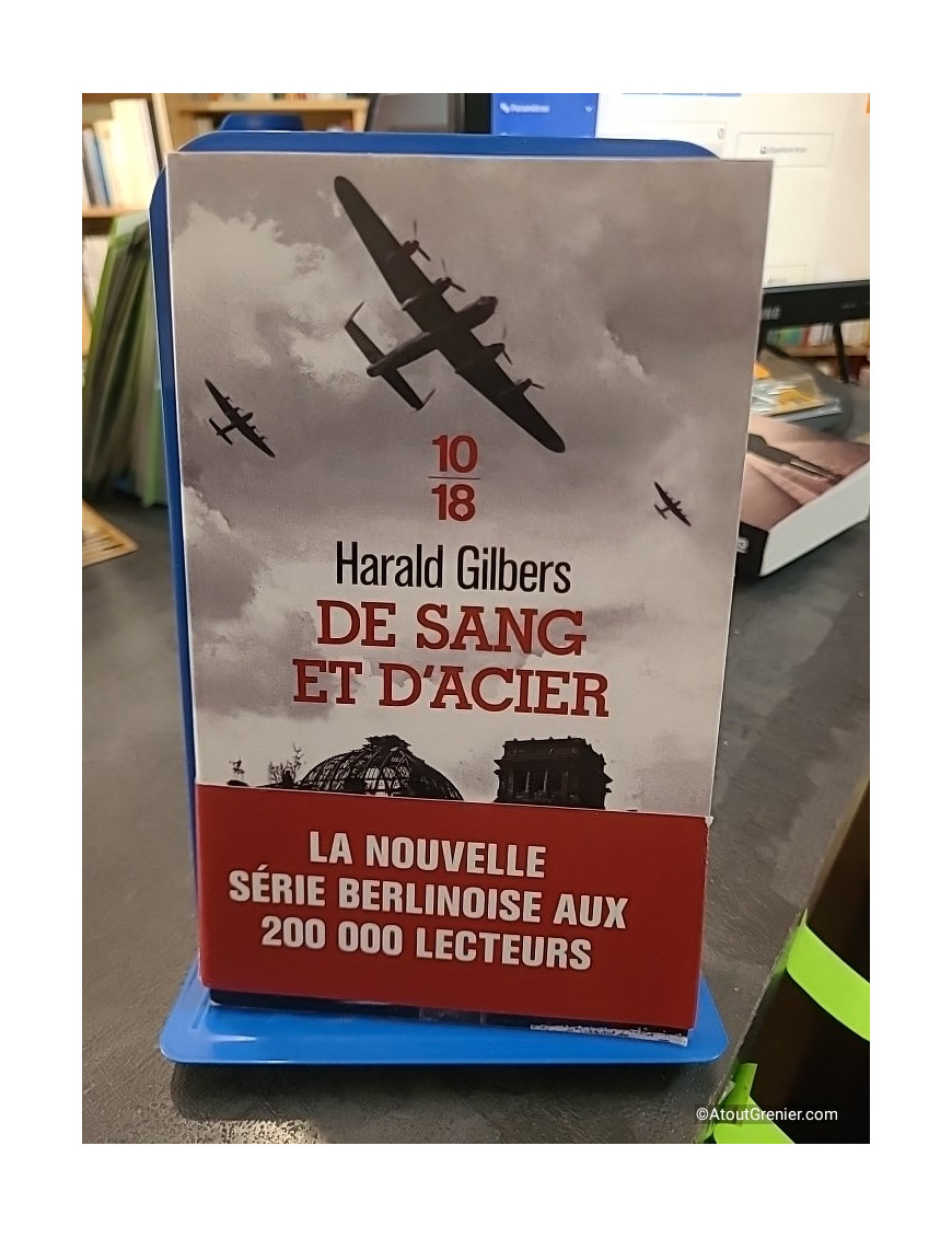 De sang et d'acier - Harald Gilbers