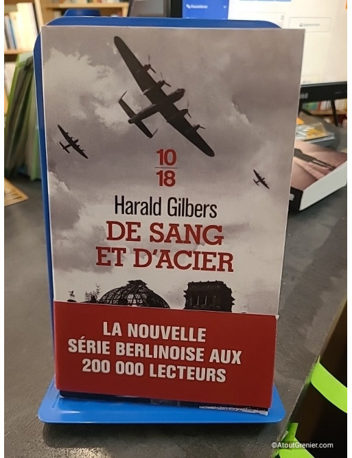 De sang et d'acier - Harald Gilbers