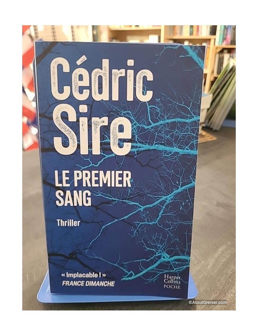 Le Premier Sang - Cédric Sire