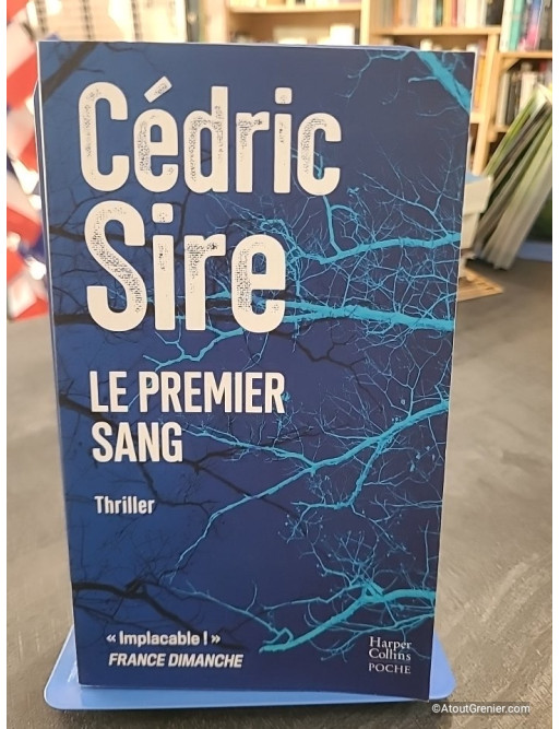 Le Premier Sang - Cédric Sire