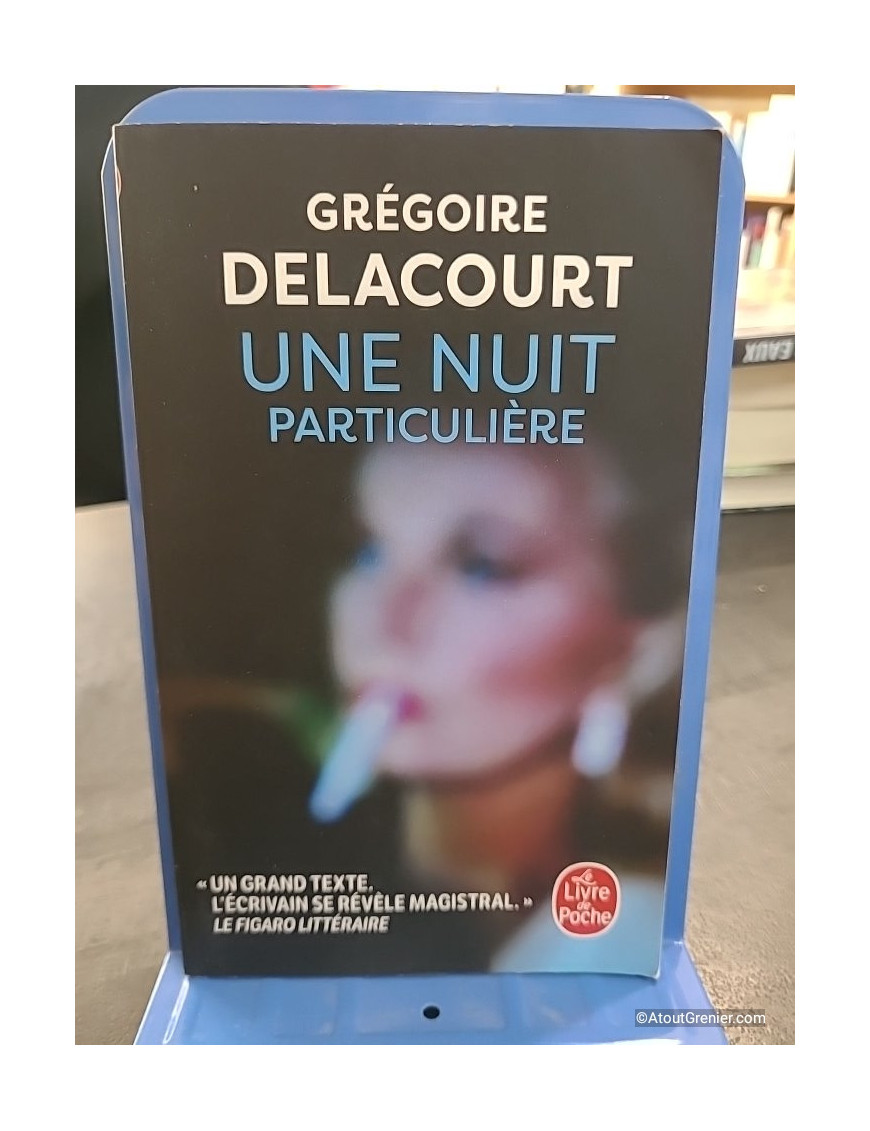 Une nuit particulière - Grégoire Delacourt