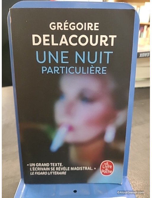Une nuit particulière - Grégoire Delacourt