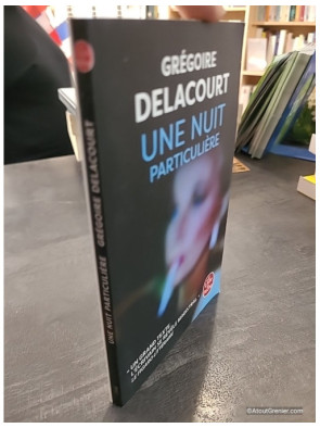 Une nuit particulière - Grégoire Delacourt
