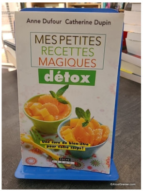 Détox - Anne Dufour, Catherine Dupin