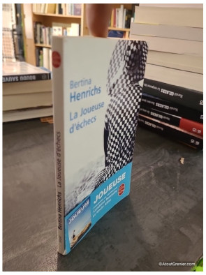 La Joueuse d'échecs - Bertina Henrichs