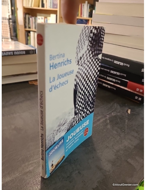 La Joueuse d'échecs - Bertina Henrichs
