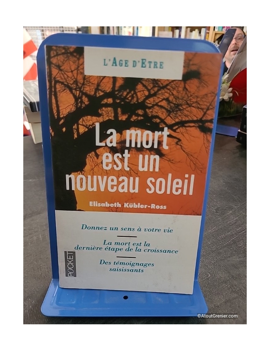La Mort Est Un Nouveau Soleil - Elisabeth Kübler-Ross