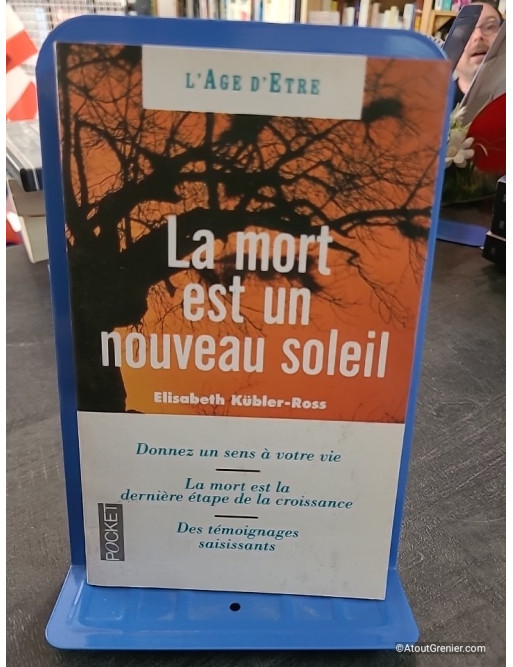 La Mort Est Un Nouveau Soleil - Elisabeth Kübler-Ross