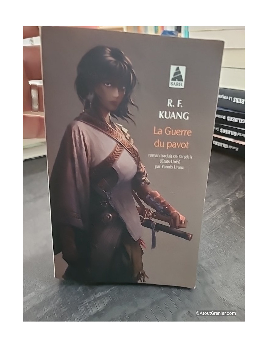 La Guerre du pavot - R. F. Kuang