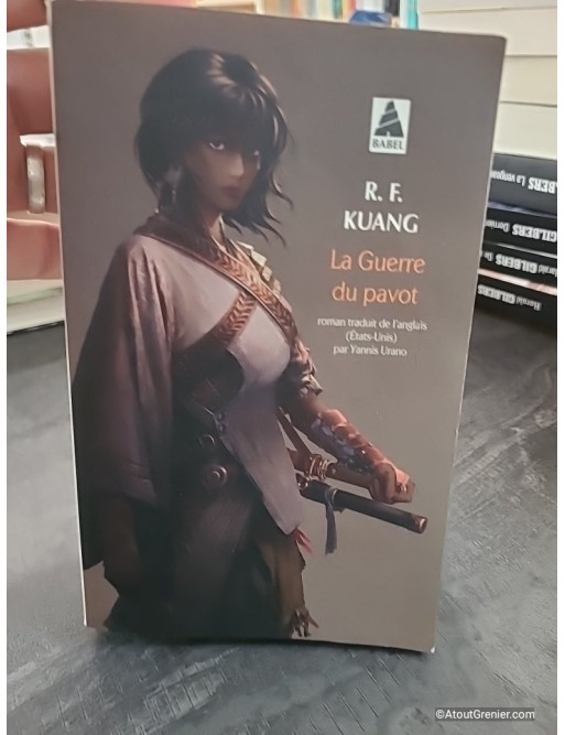 La Guerre du pavot - R. F. Kuang