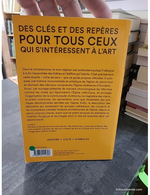 Comment regarder une Église - Armelle Le Gendre