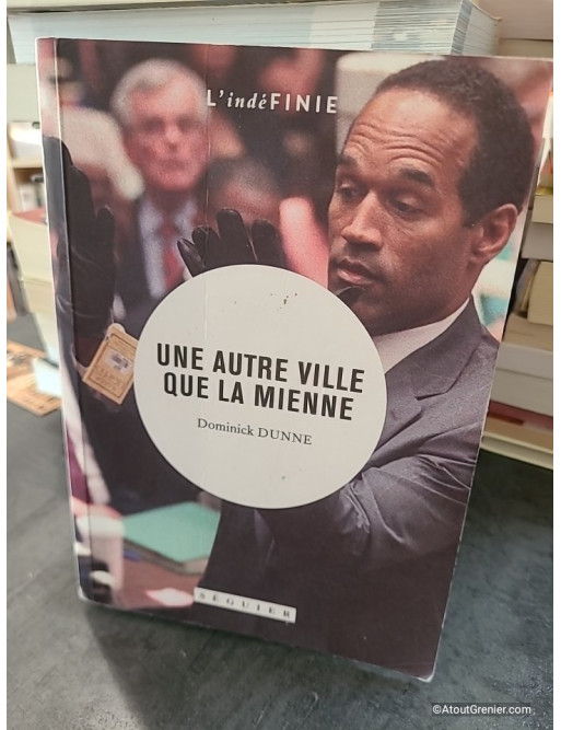 Une Autre Ville Que La Mienne - Dominick Dunne