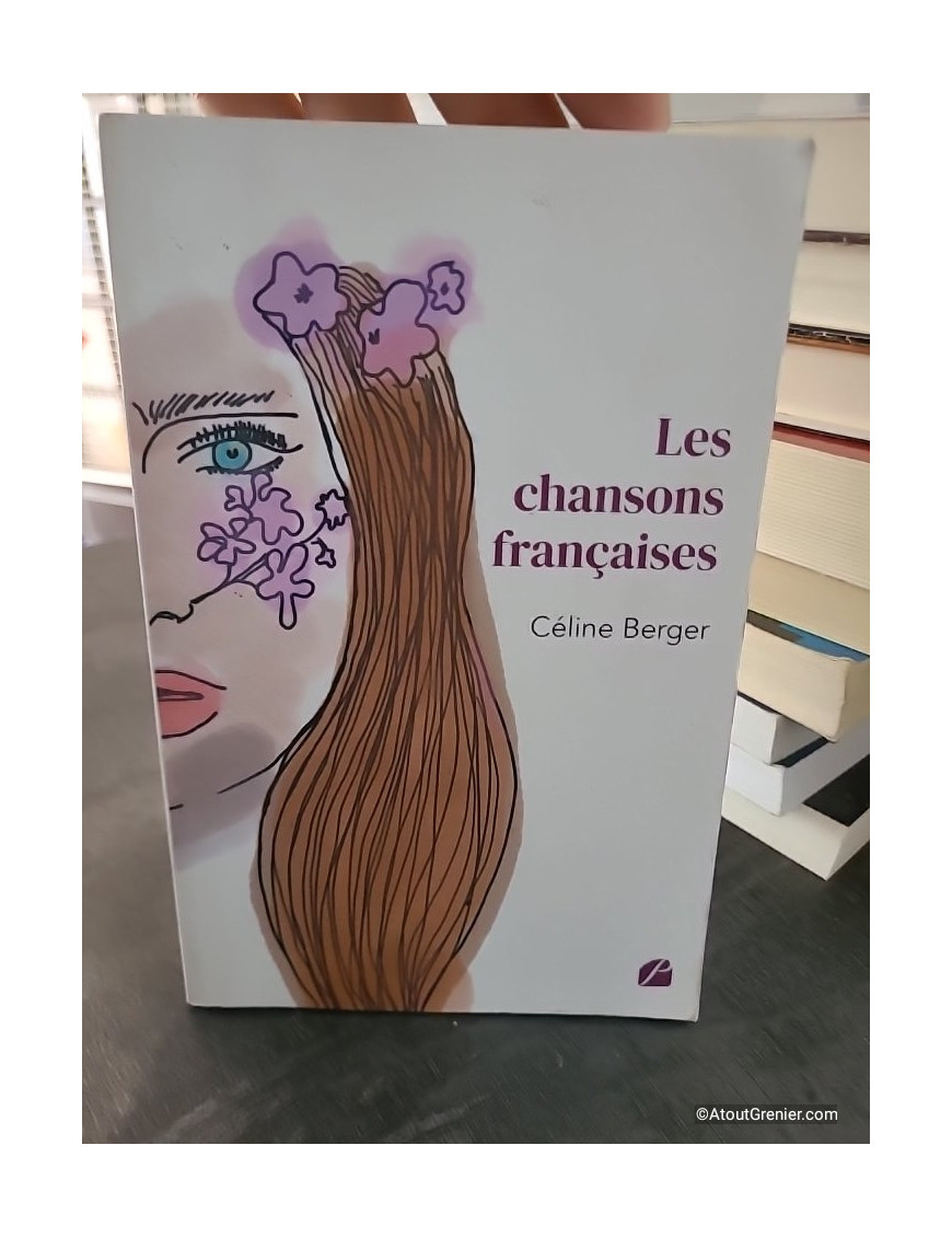 Les chansons françaises - Céline Berger
