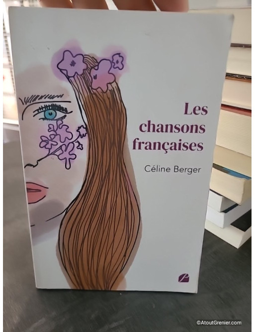 Les chansons françaises - Céline Berger