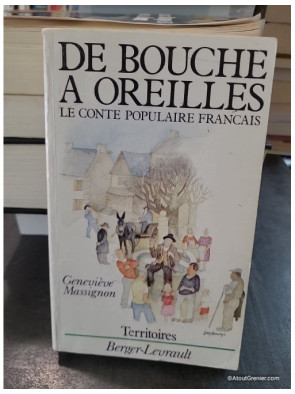 De bouche à oreilles - Le conte populaire français - Geneviève Massignon