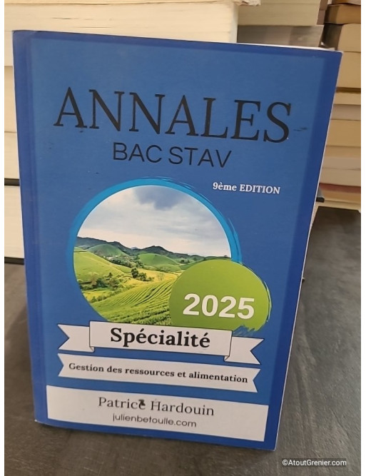 Annales Bac Techno Agricole STAV Gestion des Ressources et de l'Alimentation 2025 - Patrice Hardouin