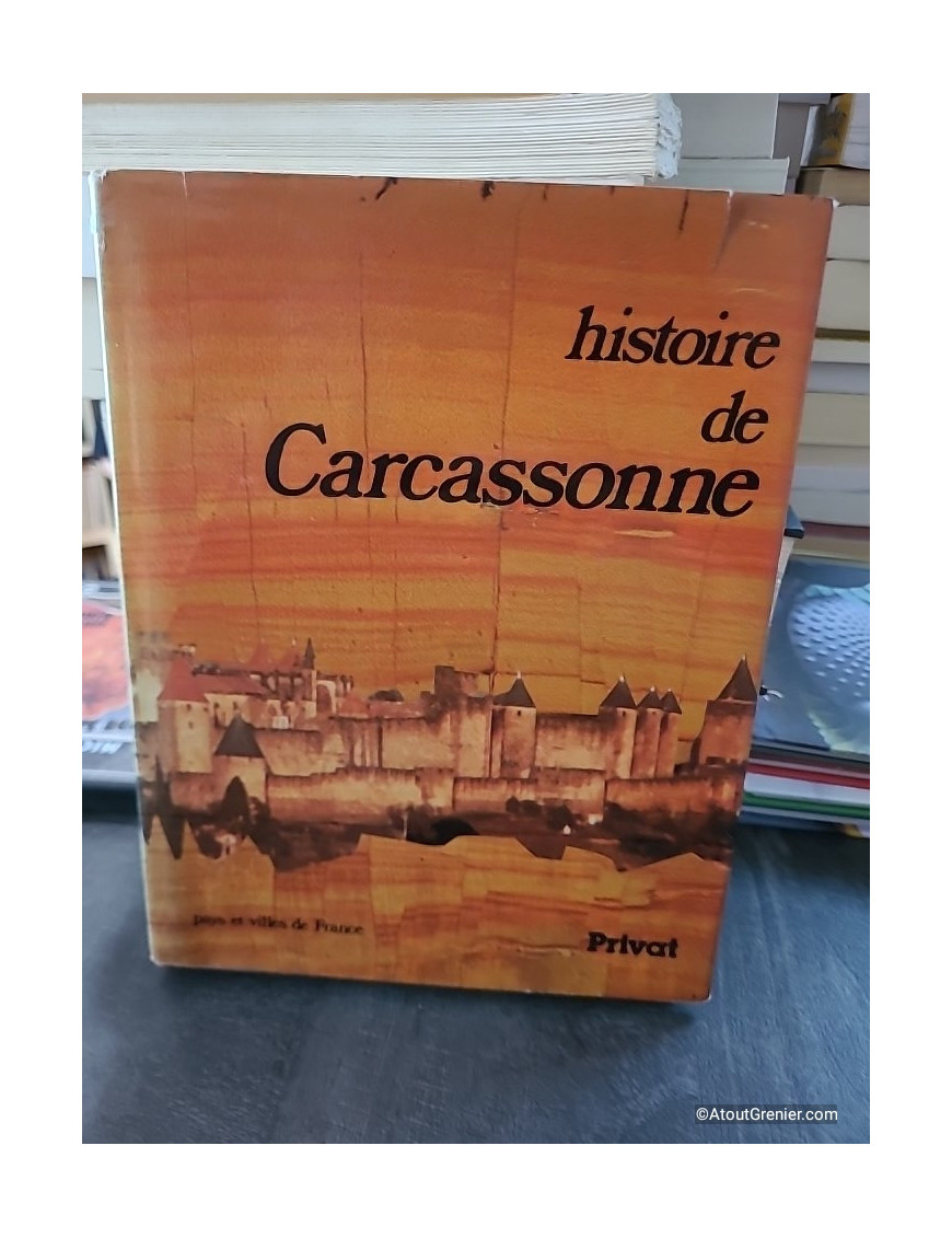 Histoire de Carcassonne - Jean Guilaine et Daniel Fabre