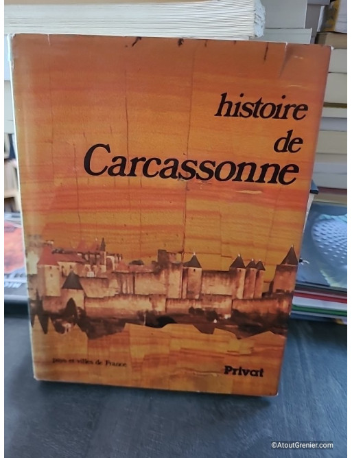 Histoire de Carcassonne - Jean Guilaine et Daniel Fabre