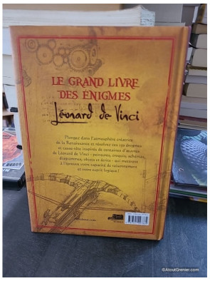 Le grand livre des énigmes de Léonard de Vinci - Richard Wolfrik Galland