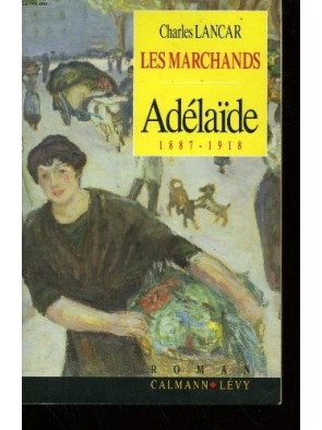 Adelaide - 1887-1918 (Les...
