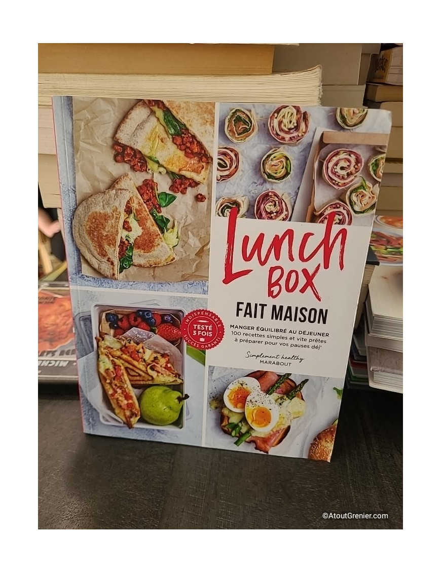 Lunch box fait maison - Manger équilibré au déjeuner - Marabout