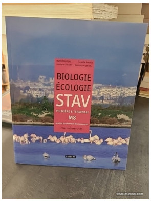 Biologie-Écologie 1re et Tle STAV - Gestion du vivant et des ressources - Isabelle Bonnin