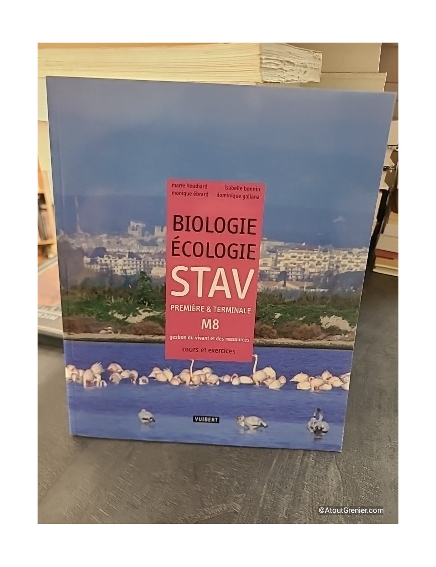 Biologie-Écologie 1re et Tle STAV - Gestion du vivant et des ressources - Isabelle Bonnin
