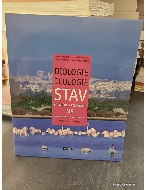 Biologie-Écologie 1re et Tle STAV - Gestion du vivant et des ressources - Isabelle Bonnin