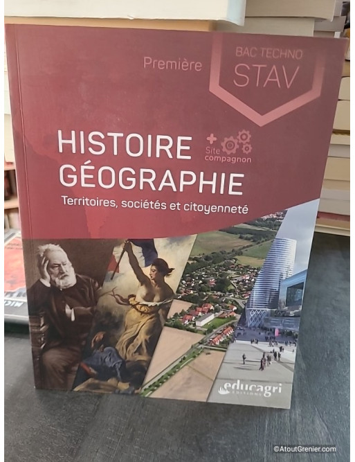 Histoire Géographie 1re Bac technologique STAV - Territoires, sociétés et citoyenneté - Isabelle Eraud