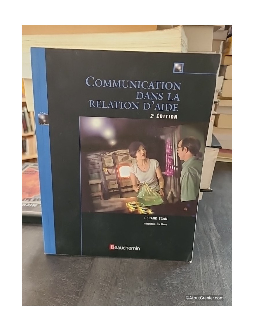 Communication Dans La Relation D'Aide - Gerard Egan