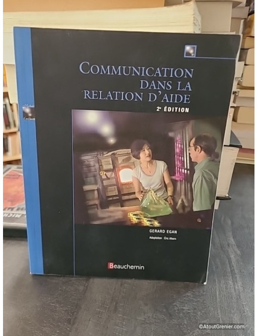 Communication Dans La Relation D'Aide - Gerard Egan