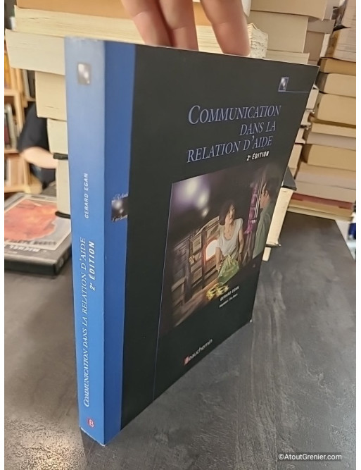 Communication Dans La Relation D'Aide - Gerard Egan