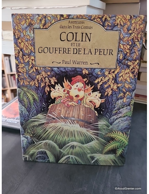 Aventures des Trois Comtés, tome 3 - Colin et le gouffre de la peur - Paul Warren