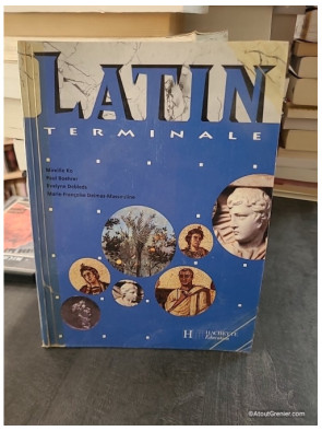 Latin Terminale - Livre de l'élève - Édition 2003 - Mireille Ko et Paul Boehrer