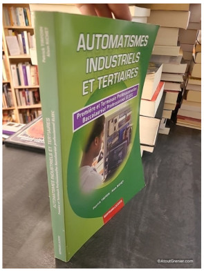 Automatismes Industriels Et Tertiaires 1re Et Tle Bac Pro ELEEC - Patrick Tirfoin