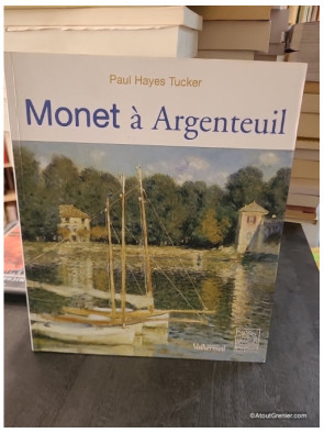 Monet à Argenteuil - Paul Hayes Tucker