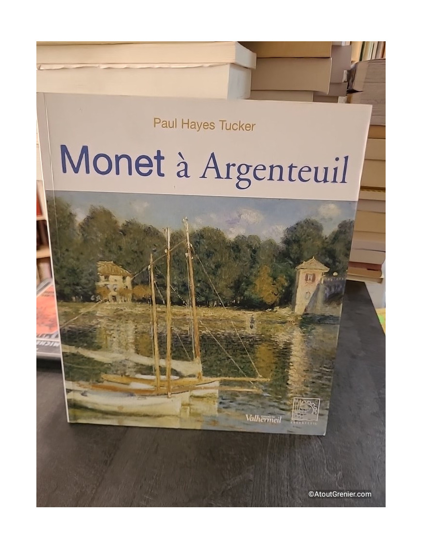 Monet à Argenteuil - Paul Hayes Tucker