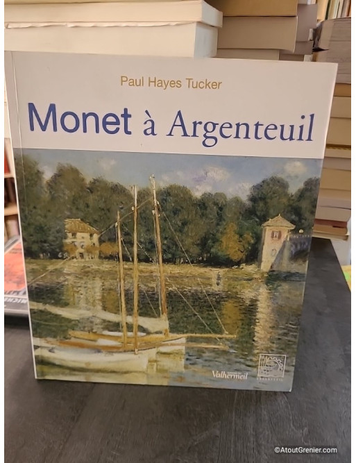 Monet à Argenteuil - Paul Hayes Tucker