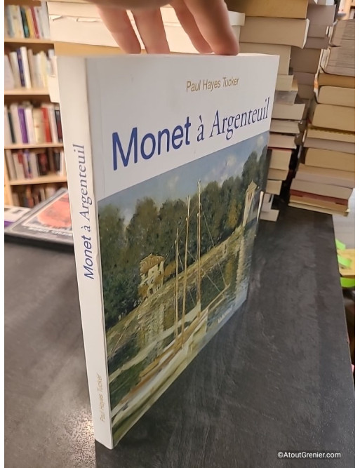 Monet à Argenteuil - Paul Hayes Tucker