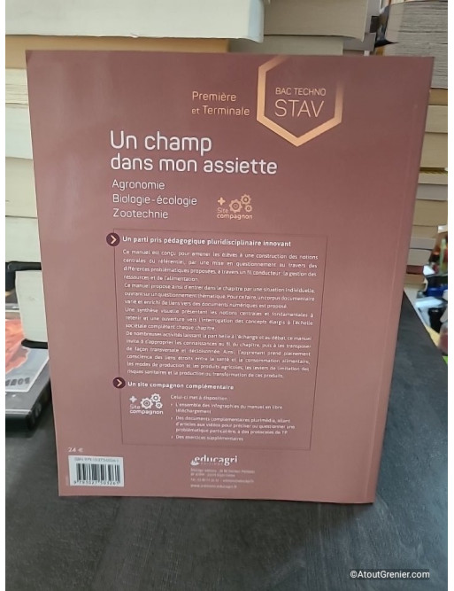 Un champ dans mon assiette - Agronomie, biologie-écologie, zootechnie 1re et Tle STAV - Isabelle Monchâtre