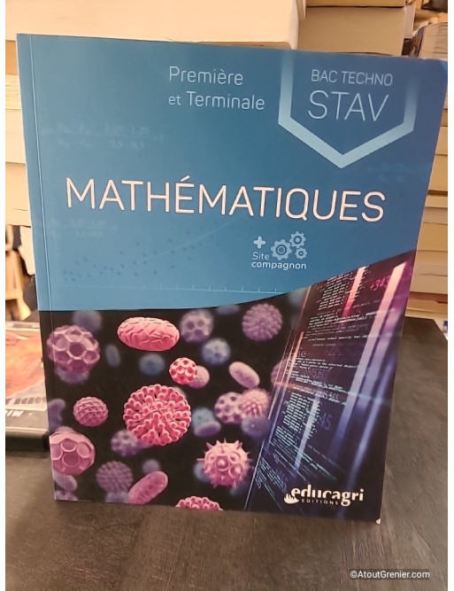Mathématiques Première et Terminale Bac technologique STAV - Joël Ageorges