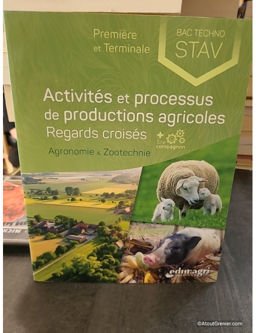 Activités et processus de productions agricoles : Regards croisés - BAC TECHNO STAV - Thomas Baradel
